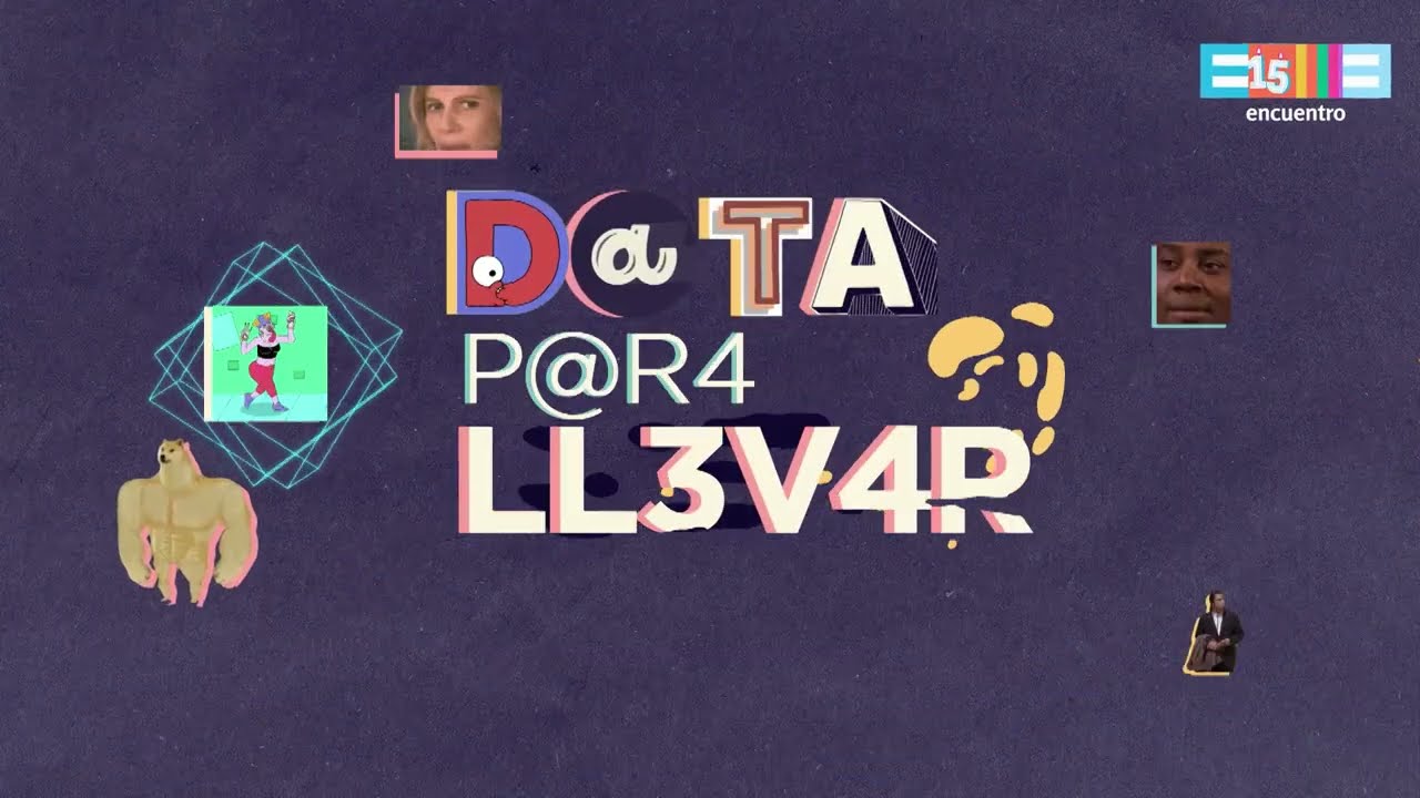 Data para llevar: La comunicación - Canal Encuentro