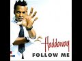Haddaway - Follow Me - Short Version