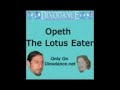 Opeth - The Lotus Eater DINODANCE.NET Opeth - The Lotus Eater DINODANCE.NET