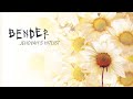 Bender · Isolate