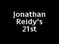 Jonathan Reidy's 21 Bday Kisses