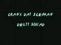 Crank dat Iceman