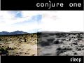 Conjure One - Sleep (Serenity Remix) Conjure One - Sleep (Serenity Remix)