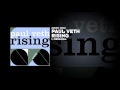 Paul Veth Rising Video and Lyrics