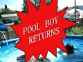Adventures of pool boy