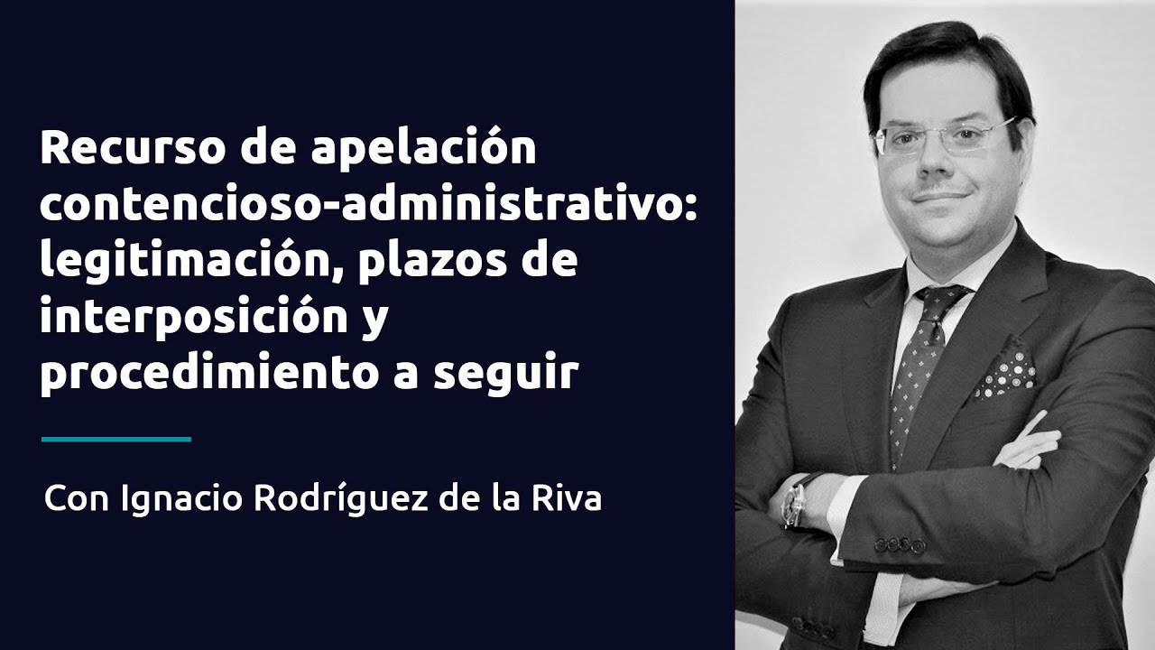 Recurso de apelación CA: legitimación, plazos de interposición y procedimiento a seguir