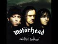 I Don't Believe A Word - Motörhead