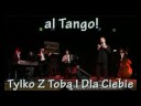 Tylko Z Tob? I Dla Ciebie alTango Marek Ravski