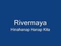 Rivermaya - Hinahanap Hanap Kita
