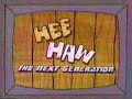 Hee Haw: The Next Generation Hee Haw: The Next Generation