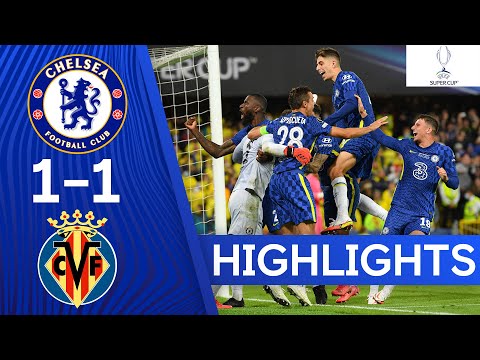 Chelsea 1-1 Villarreal | The Blues Come Out On Top After Penalties | UEFA Super Cup