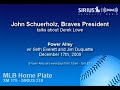 John Schuerholz, Braves President, discusses Derek Lowe trade rumors - SIRIUS|XM