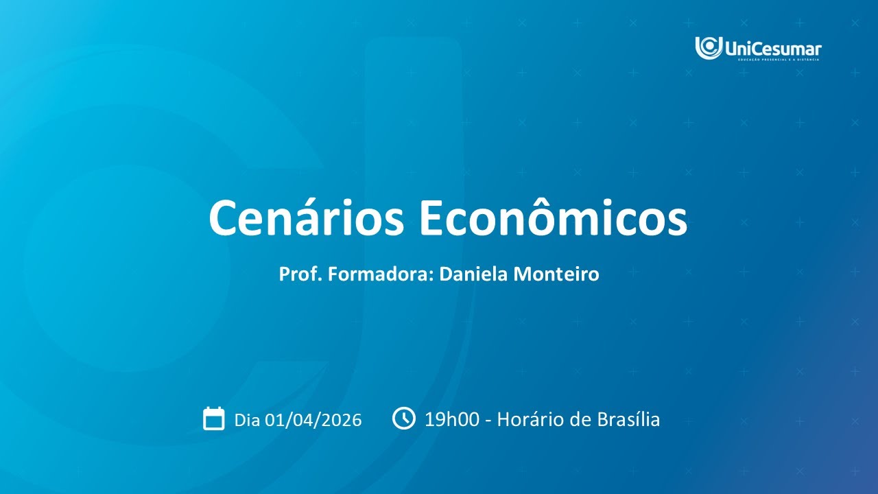 Aula ao vivo 1 I Cenários Econômicos