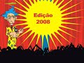 Pau na m�quina! - Vinheta da M�quina do Som 2008