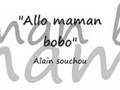 Alain souchon Allo maman bobo
