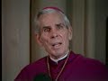 Bishop Fulton Sheen- His Last Words Part I