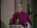 Bishop Fulton Sheen- His Last Words Part I