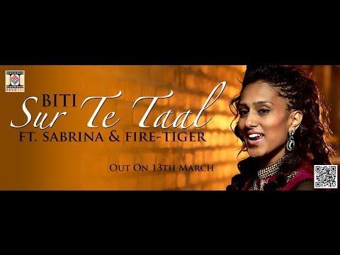 SUR TE TAAL - OFFICIAL TEASER - BITI FT. SABRINA & FIRE-TIGER
