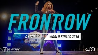 Dytto – World of Dance Finals 2016 FrontRow