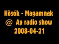 hősök   magamnak  ap radio show
