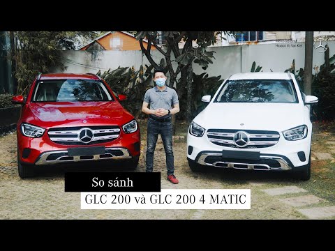 Chuyển động Mercedes-Benz: So Sánh GLC 200 và GLC 200 4MATIC - Chênh lệch 300 triệu gồm những gì?