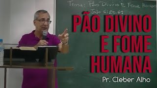 Pão Divino e Fome Humana