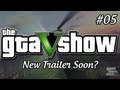GTA 5 - New Trailer Soon?