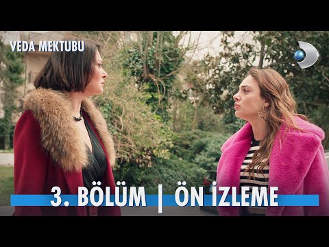 Veda Mektubu 3. Bölüm Ön İzleme                                                                                                                                                                                                                           