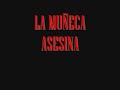 La  Muñeca  Asesina