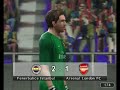 pes6: fenerbahce istanbul   arsenal london 2:1