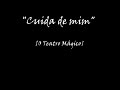 O Teatro Mágico - Cuida de Mim