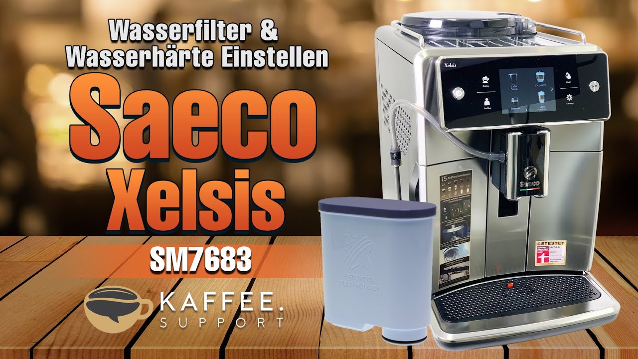 Saeco Xelsis SM7683 Wasserfilter & Wasserhärte Einstellen