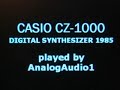 CASIO CZ-1000 HQ SOUND DEMO