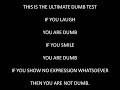 The Ultimate Dumb Test