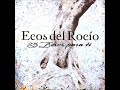 Ecos del Rocio-25 Besos para ti Ecos del Rocio-25 Besos para ti
