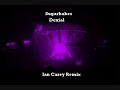 Sugarbabes - Denial (Ian Carey Remix)