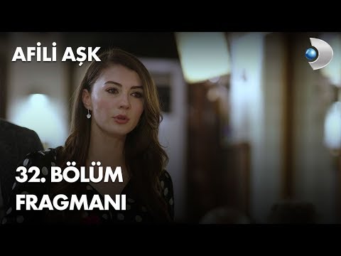Afili Aşk 32. Bölüm Fragmanı                                                                                                                                                                                                                              