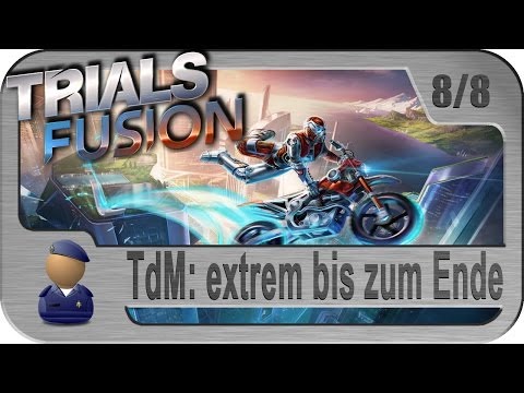 TRIALS FUSION - TdM #8: extrem bis zum Ende
