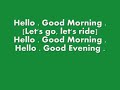 Hello Good Morning