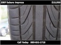www.dieseltruckshouston.com This 2007 Subaru Impreza is available from Loan Star Motors. For details, call us at 800-651-1718