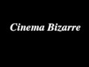 Cinema Bizarre