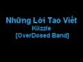 [Viet Rap] Những Lời Tao Viết - Kiizzle [OverDosed Band]