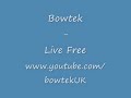 Bowtek - Be Someone