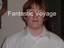 Fantastic Voyage