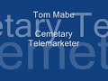 Tom Mabe - Cemetery Telemarketer Prank