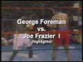 George Foreman -vs- Joe Frazier I 1/22/73