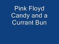 Candy and a Currant Bun