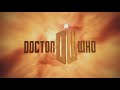 DOCTOR WHO – Series 5 - Opening Titles