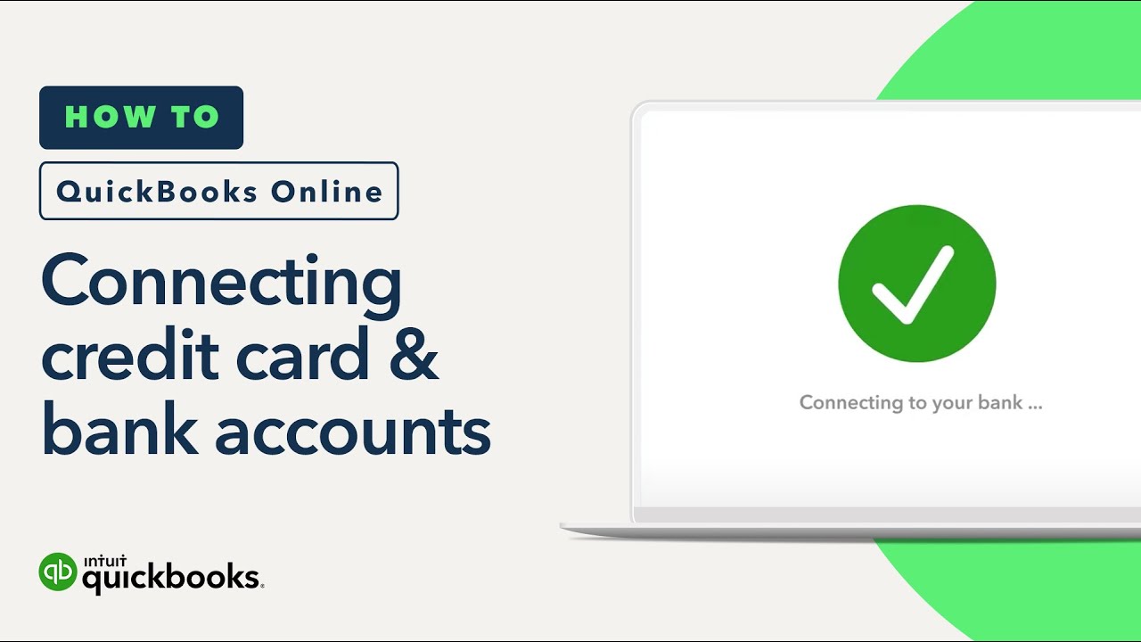 How to connect your bank & credit card accounts to QuickBooks Online