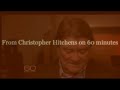 Christopher Hitchens' most witty response to his critics.